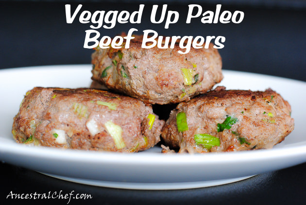 Vegged Up Paleo Beef Burgers from Ancestral Chef