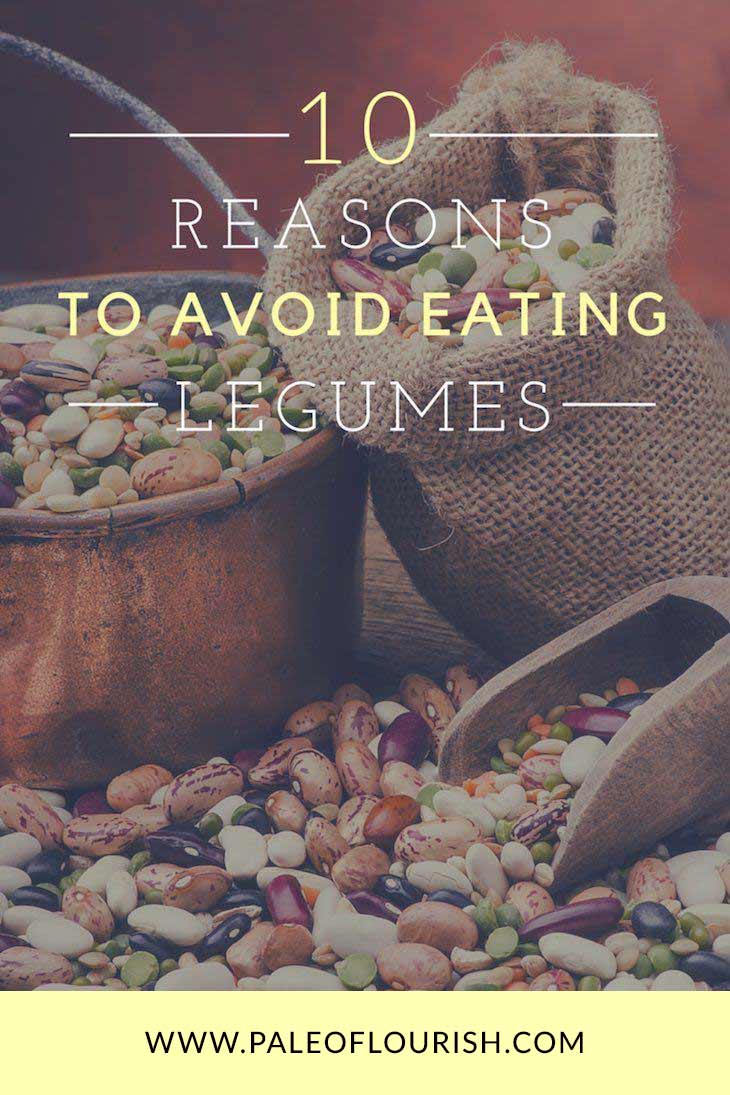 10 Reasons To Avoid Eating Legumes - Paleo Diet