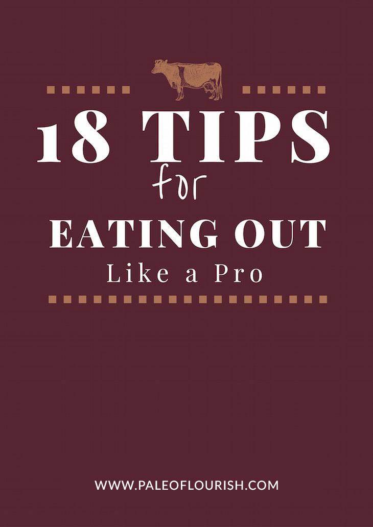 18 tips for eating out like a pro - paleo diet https://paleoflourish.com/eating-out-like-a-paleo-pro/