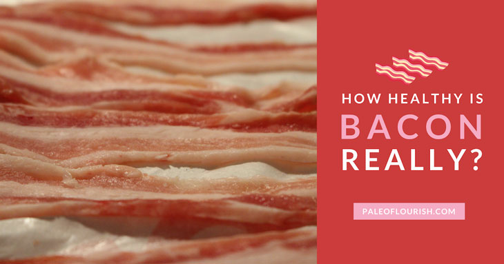 Is Bacon Paleo? - Just How Healthy is Bacon Really? https://paleoflourish.com/is-bacon-paleo