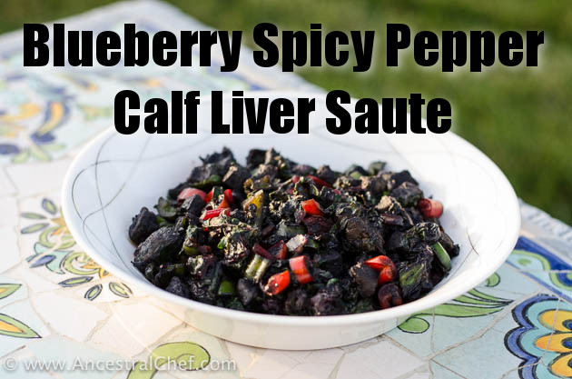 Blueberry Spicy Pepper Calf Liver Saute