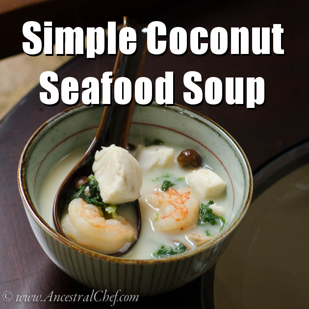 Simple Paleo Coconut Seafood Soup Recipe