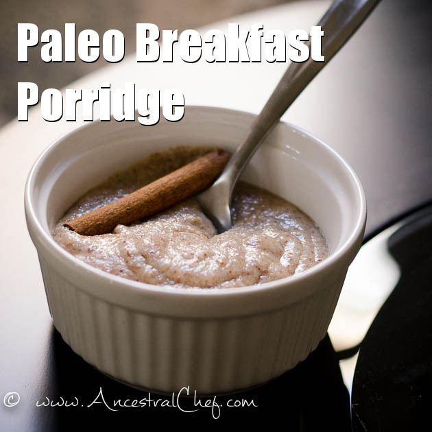 paleo breakfast porridge recipe https://paleoflourish.com/40-delicious-paleo-cereal-recipes