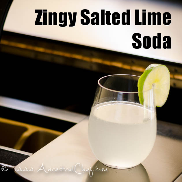 Paleo Salted Lime Soda from Ancestral Chef 