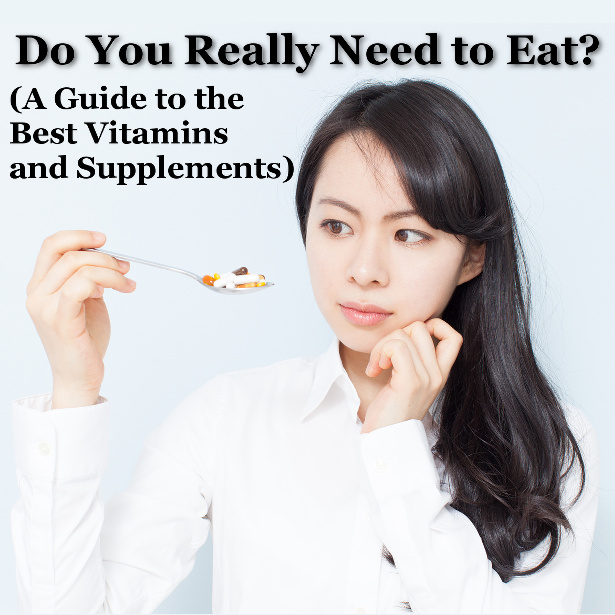 The Best Vitamins and Supplements