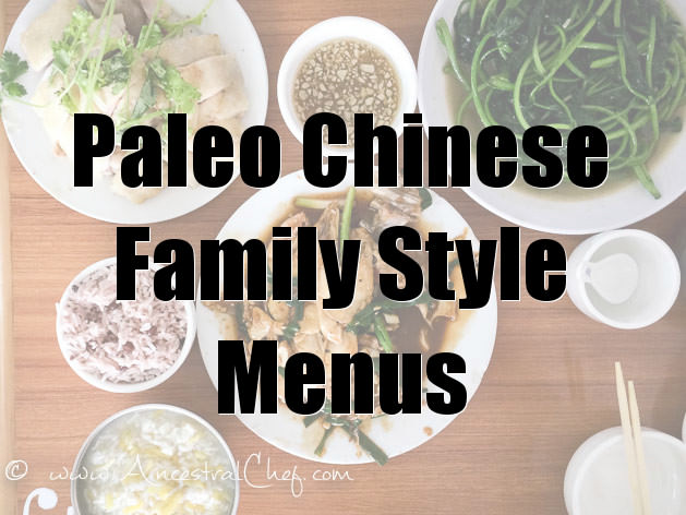 paleo chinese family style dinner menus
