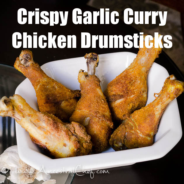 paleo garlic curry chicken drumsticks recipe - get the full recipe here: https://paleoflourish.com/paleo-crispy-garlic-curry-chicken-drumsticks-recipe