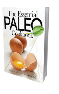 the essential paleo cookbook by louise and jeremy hendon