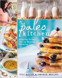 the paleo kitchen by juli bauer and george bryant