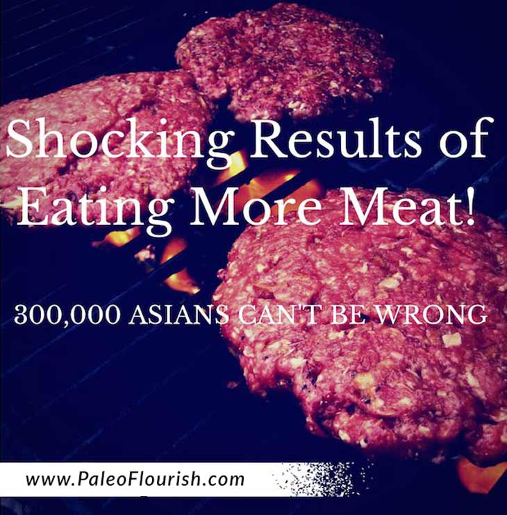 Is Eating Meat Healthy? - Shocking Results of Eating More Meat! 300,000 Asians Can't Be Wrong https://paleoflourish.com/is-eating-meat-healthy-study-red-meat-heart-disease-cancer
