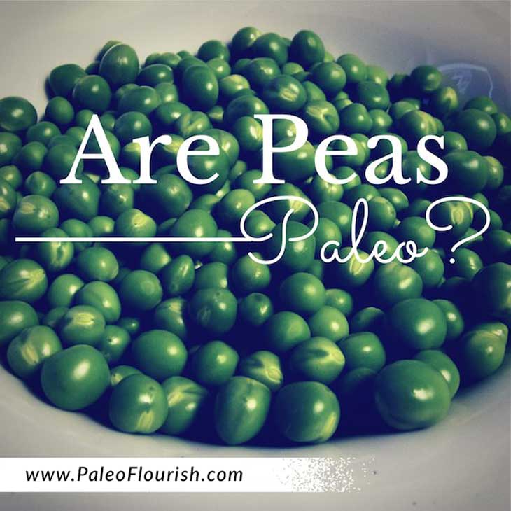 Are Peas Paleo? 4 Reasons Why They're Better Than Other Legumes https://paleoflourish.com/are-peas-paleo