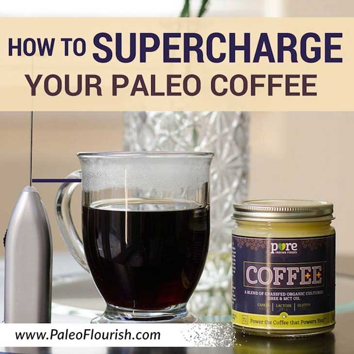 How to Supercharge Your Paleo Coffee - Review of Coffee++ https://paleoflourish.com/supercharge-paleo-coffee