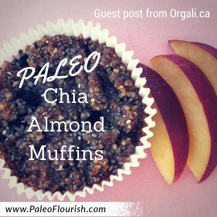 Paleo Chia Almond Muffins Recipe Guest Post https://paleoflourish.com/paleo-chia-almond-muffins-recipe-guest-post