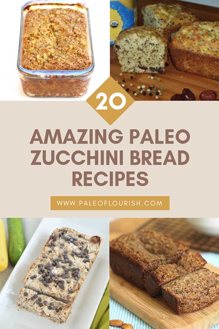 Paleo Zucchini Bread Recipes - 20 Amazing Paleo Zucchini Bread Recipes https://paleoflourish.com/20-amazing-paleo-zucchini-bread-recipes/
