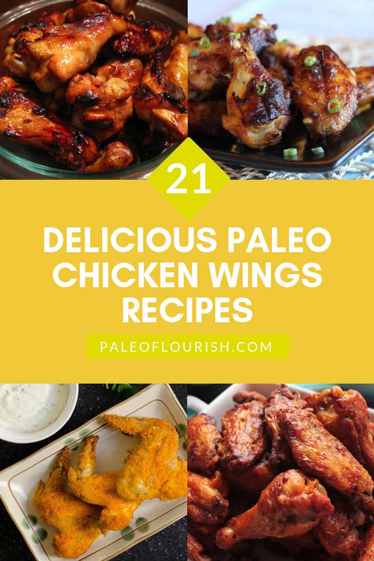 Paleo Chicken Wings Recipes - 21 Delicious Paleo Chicken Wings Recipes https://paleoflourish.com/21-delicious-paleo-chicken-wings-recipes