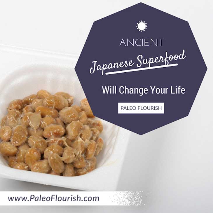 Ancient Japanese Superfood Will Change Your Life https://paleoflourish.com/why-natto-is-so-healthy-japanese-superfood