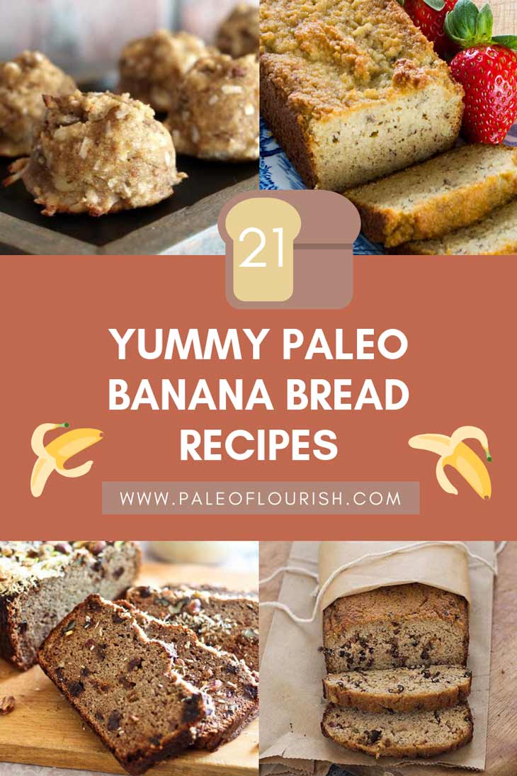 Paleo Banana Bread Recipes - 21 Yummy Paleo Banana Bread Recipes https://paleoflourish.com/21-yummy-paleo-banana-bread-recipes