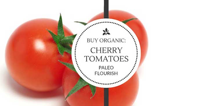 dirty dozen organic food cherry tomatoes