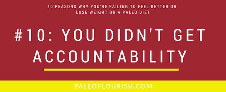 why you're not losing weight on the paleo diet reason 10