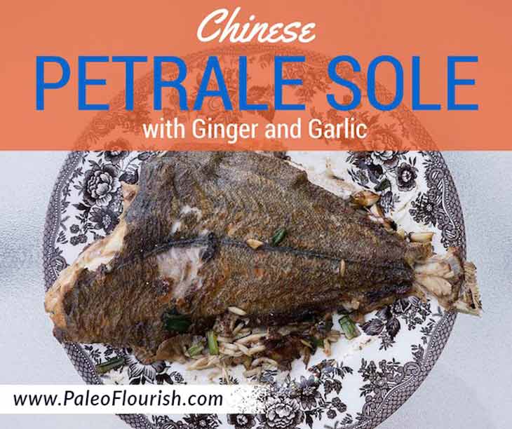 Paleo Chinese Petrale Sole with ginger and garlic https://paleoflourish.com/paleo-chinese-petrale-sole-recipe-with-ginger-garlic