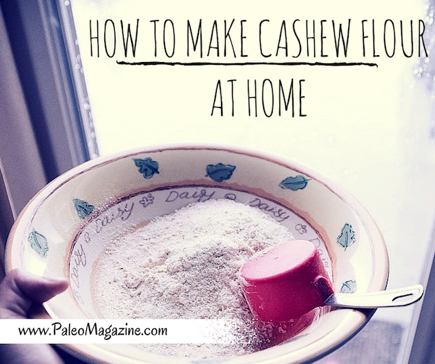 How To Make Cashew Flour At Home