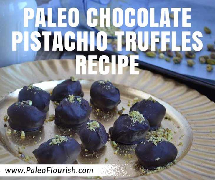Paleo Chocolate Pistachio Truffles Recipe https://paleoflourish.com/paleo-chocolate-pistachio-truffles-recipe