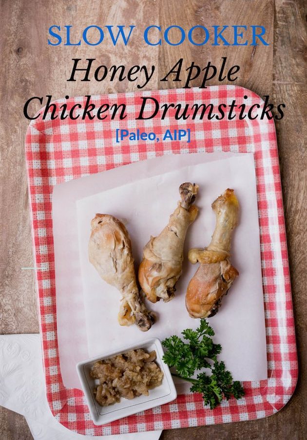 Paleo Slow Cooker Apple Honey Chicken Drumsticks Recipe [Paleo, AIP] #paleo #recipes #glutenfree https://paleoflourish.com/paleo-slow-cooker-apple-honey-chicken-drumsticks-recipe