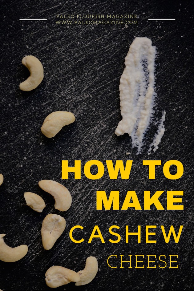 how to make paleo cashew cream recipe https://paleoflourish.com/how-to-make-cashew-cheese-paleo-vegan-dairy-free-recipe