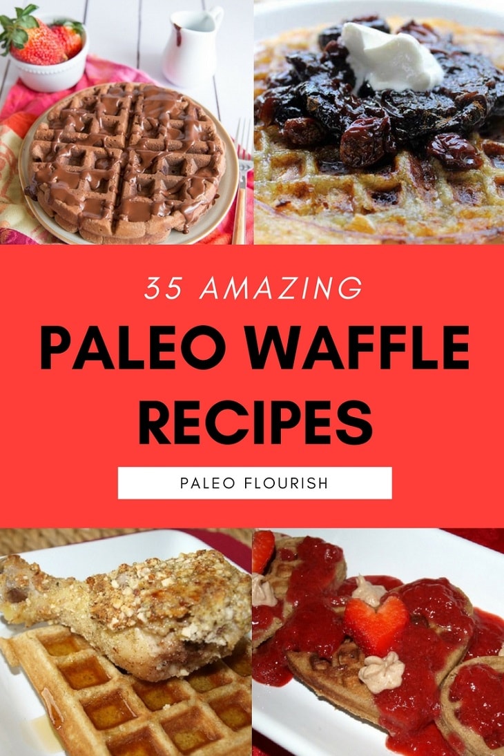 The Best Paleo Waffle Recipes at https://paleoflourish.com/35-amazing-paleo-waffle-recipes