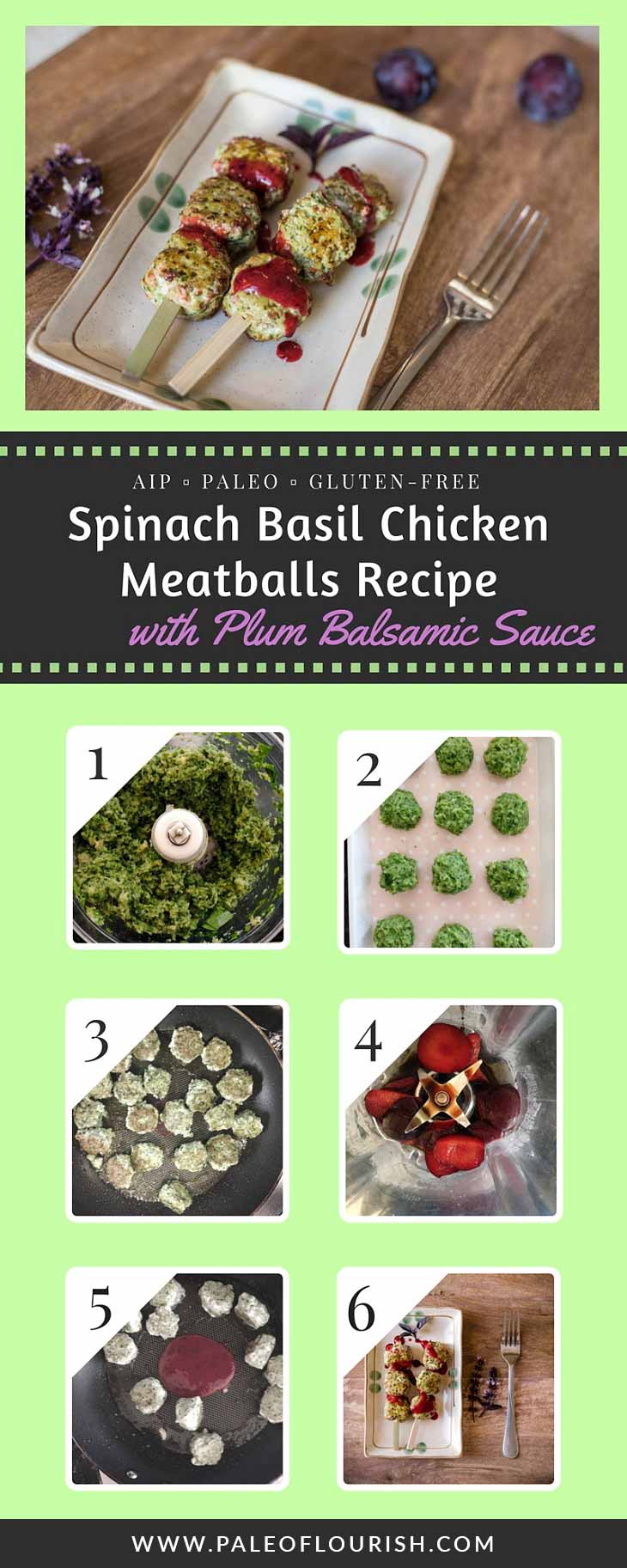 Spinach Basil Chicken Meatballs Recipe With Plum Balsamic Sauce [AIP, Paleo, Gluten-Free] #paleo #recipes #glutenfree https://paleoflourish.com/chicken-spinach-meatballs-recipe-aip-paleo-gf