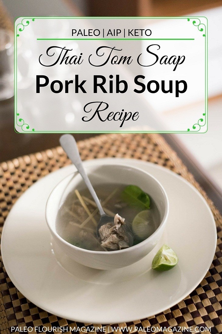 Thai Tom Saap Pork Ribs Soup Recipe [Paleo, AIP, Keto] https://www.paleoflourish.com/thai-tom-saap-pork-ribs-soup-recipe #paleo #primal #paleorecipe #recipes #health #diet