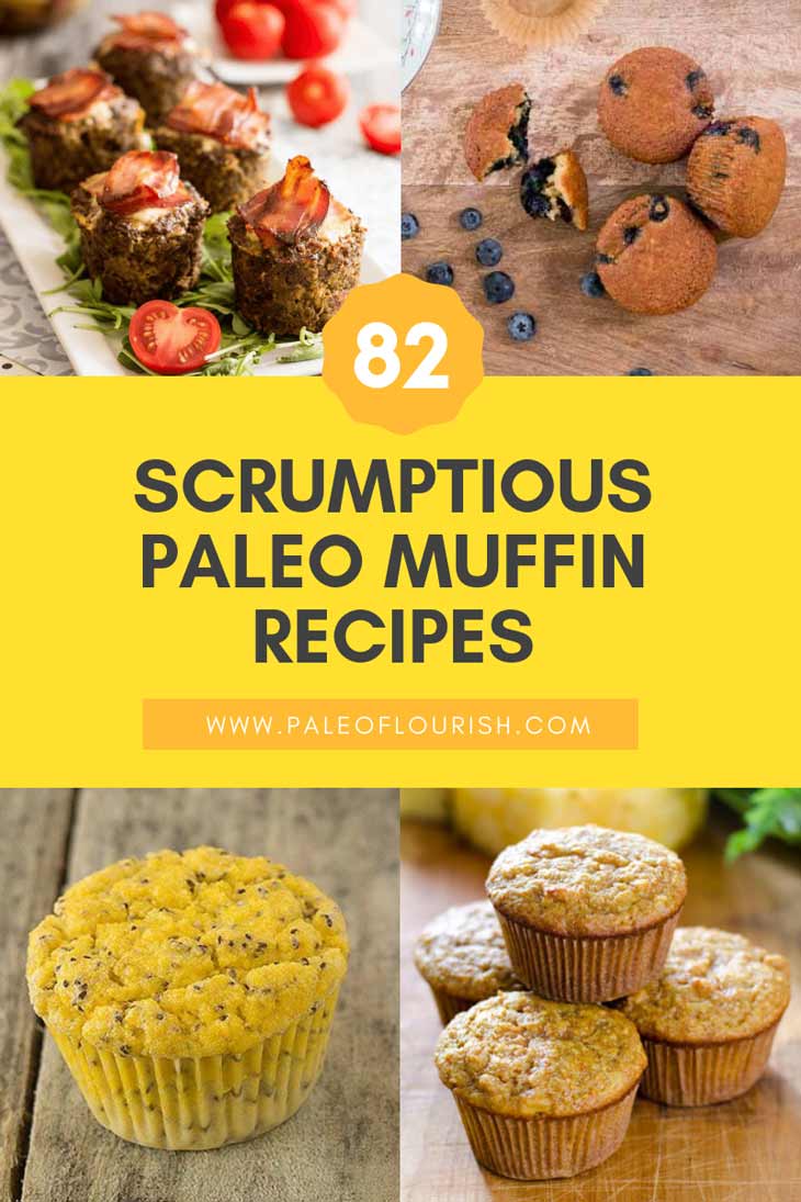 Paleo Muffin Recipes - 82 Scrumptious Paleo Muffin Recipes https://paleoflourish.com/paleo-muffin-recipes/