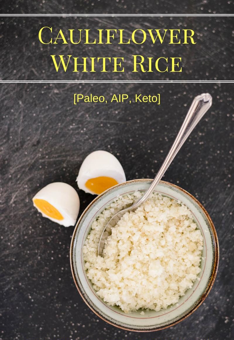 Cauliflower White Rice Recipe [Paleo, AIP, Keto] #paleo #AIP #keto #recipes - https://paleoflourish.com/cauliflower-white-rice-recipe
