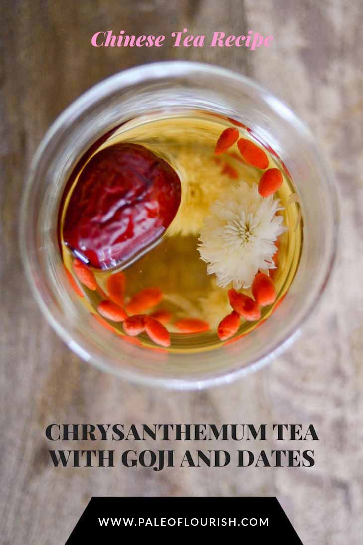 Chinese Chrysanthemum Goji Berry Date Tea Recipe https://paleoflourish.com/chinese-chrysanthemum-goji-berry-date-tea-recipe