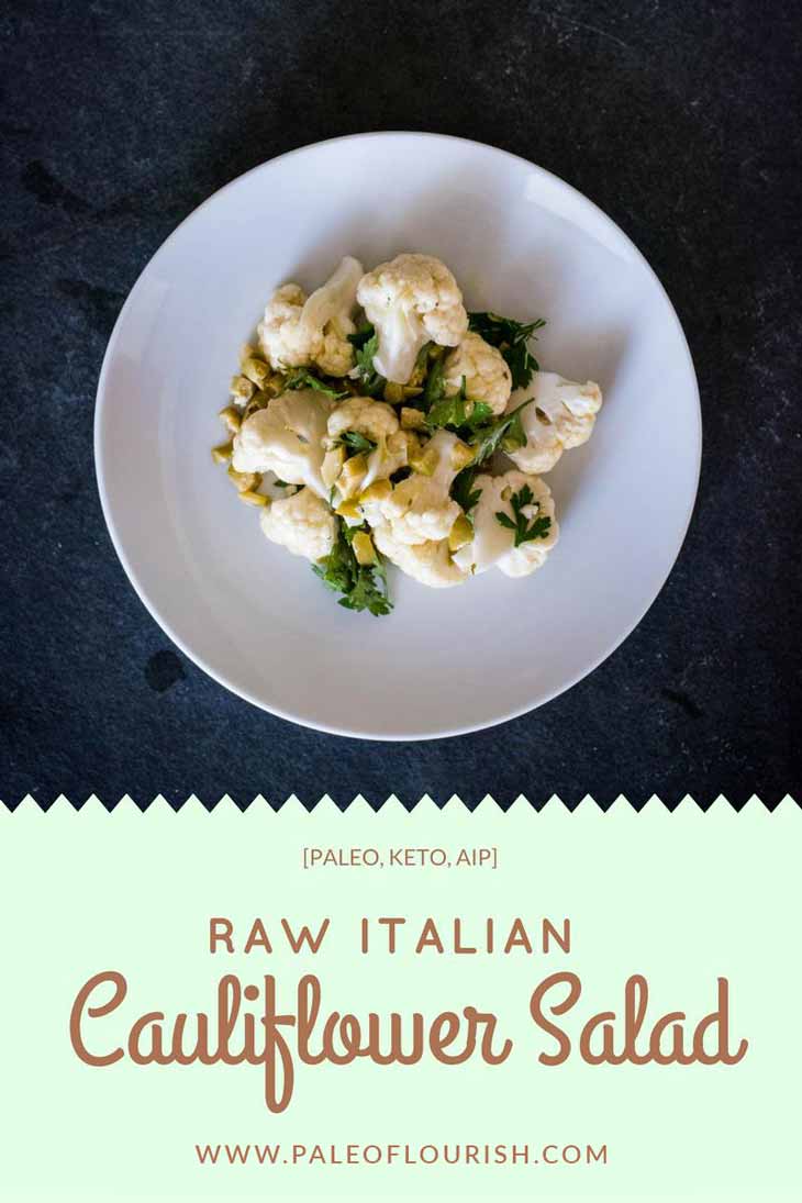 Raw Italian Cauliflower Salad Recipe [Paleo, Keto, AIP] #paleo #keto #aip #recipes - https://paleoflourish.com/raw-italian-cauliflower-salad-recipe