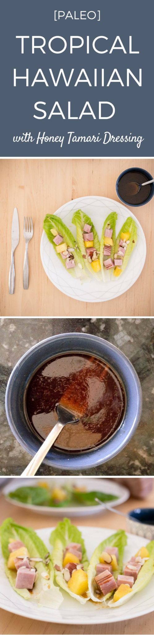 Tropical Hawaiian Salad with Honey Tamari Dressing [Paleo] #paleo #recipes - https://paleoflourish.com/paleo-hawaiian-salad-recipe