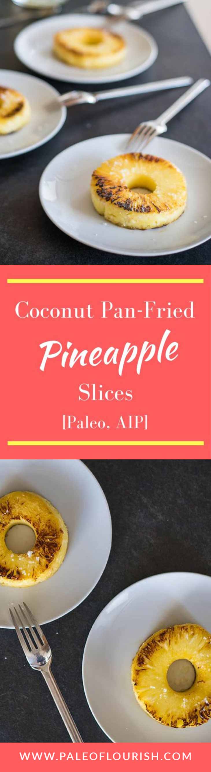 Coconut Pan-Fried Pineapple Recipe [Paleo, AIP] #paleo #AIP #recipes https://paleoflourish.com/coconut-pan-fried-pineapple-recipe