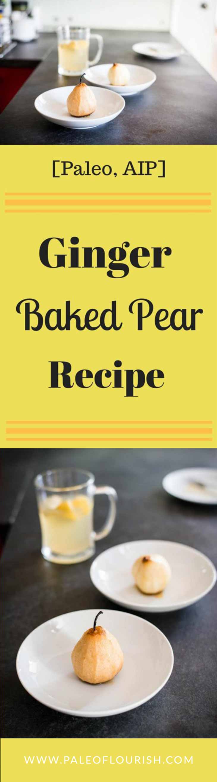 Ginger Baked Pear Recipe [Paleo, AIP] #paleo #AIP #recipes - https://paleoflourish.com/ginger-baked-pear-recipe-paleo-aip