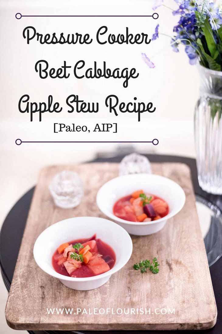Pressure Cooker Beet Cabbage Apple Stew Recipe - #paleo #recipe #aip https://paleoflourish.com/pressure-cooker-beet-cabbage-apple-stew-recipe