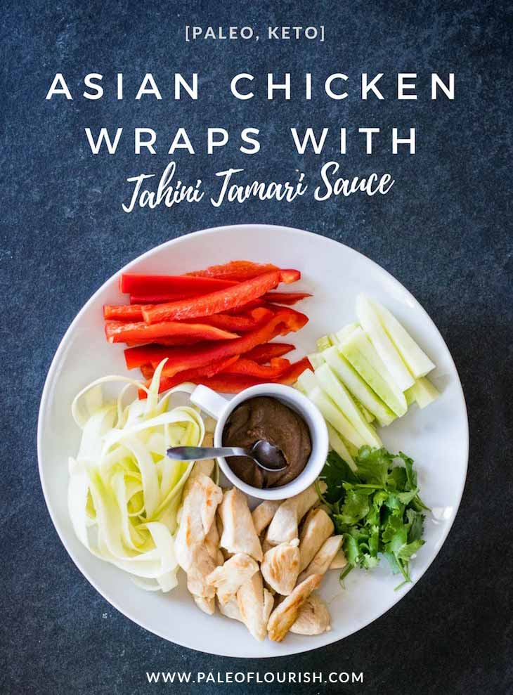 Asian Chicken Wraps with Tahini Tamari Sauce [Paleo, Keto] #paleo #keto #recipes - https://paleoflourish.com/asian-chicken-wraps-recipe