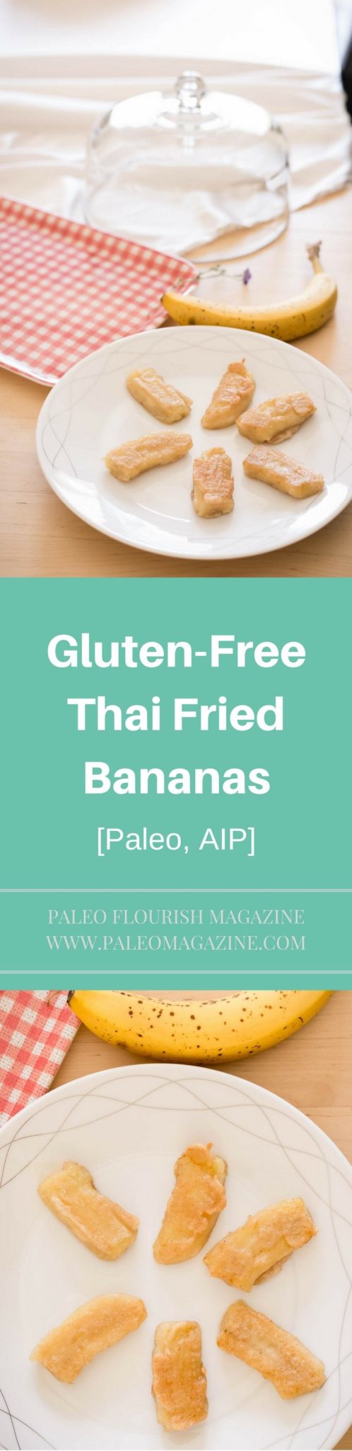 Gluten-Free Thai Fried Bananas Recipe [Paleo, AIP] #paleo #aip #recipes - https://paleoflourish.com/gluten-free-thai-fried-bananas-recipe