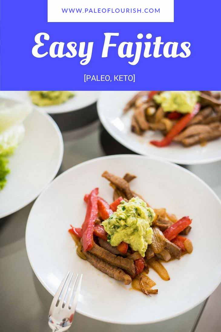 Easy Fajitas Recipe [Paleo, Keto] #paleo #keto #recipes - https://paleoflourish.com/easy-fajitas-recipe