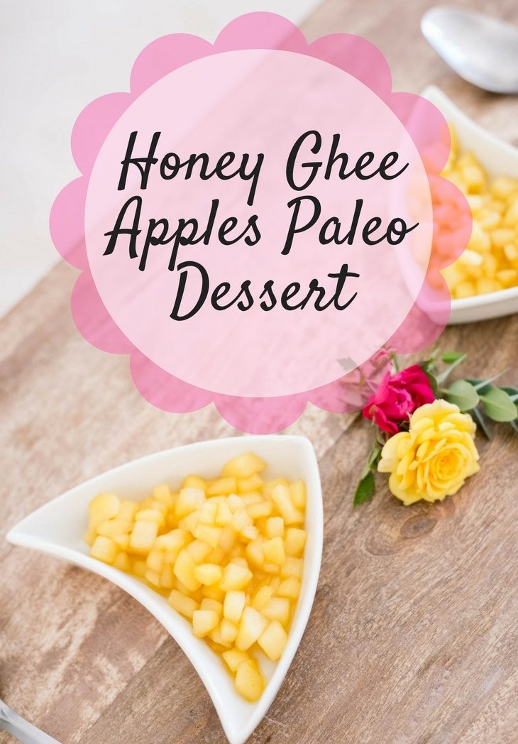 Honey Ghee Apples Paleo Dessert #paleo #recipes #glutenfree https://paleoflourish.com/honey-ghee-apples-paleo-dessert/