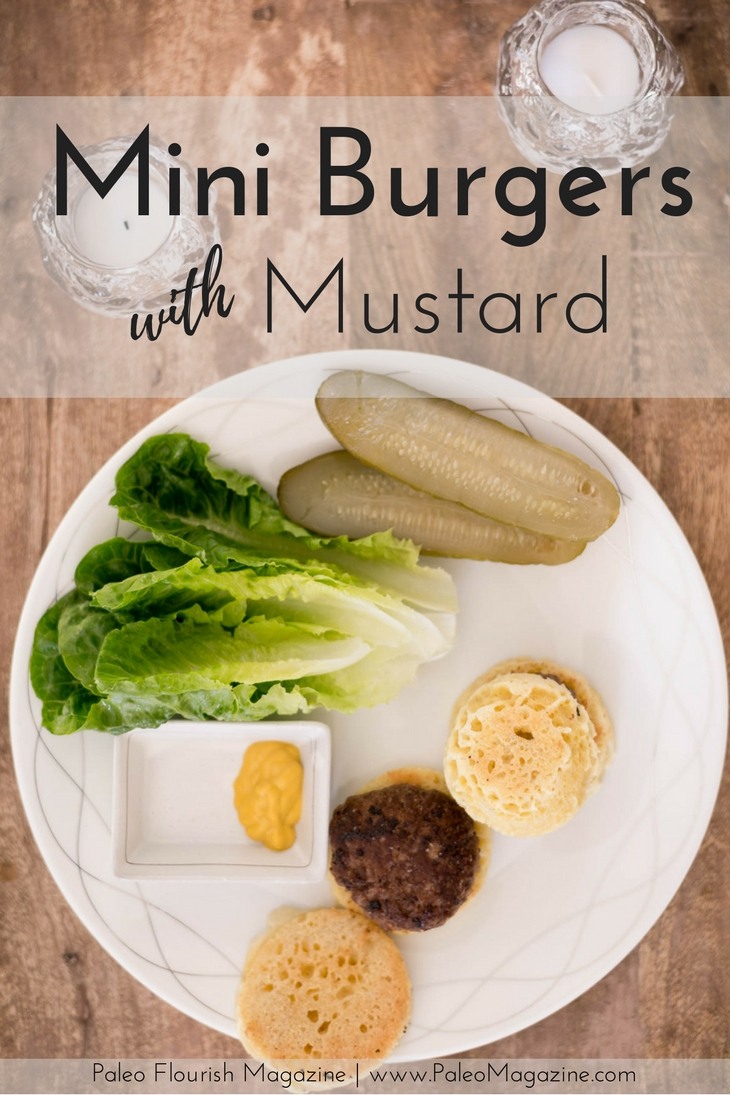 Mini Burgers with Mustard #paleo #recipes #glutenfree https://paleoflourish.com/mini-burgers-with-mustard/