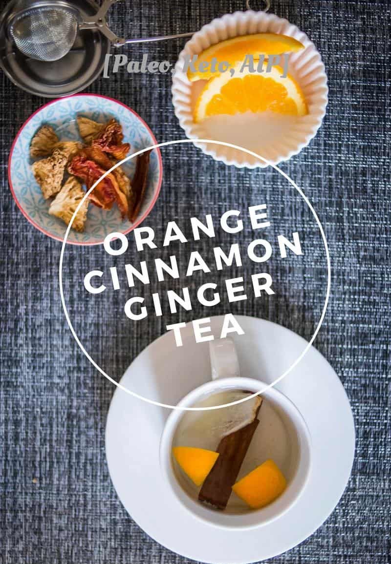 Orange Cinnamon Ginger Tea Recipe [Paleo, Keto, AIP] https://paleoflourish.com/orange-cinnamon-ginger-tea-recipe