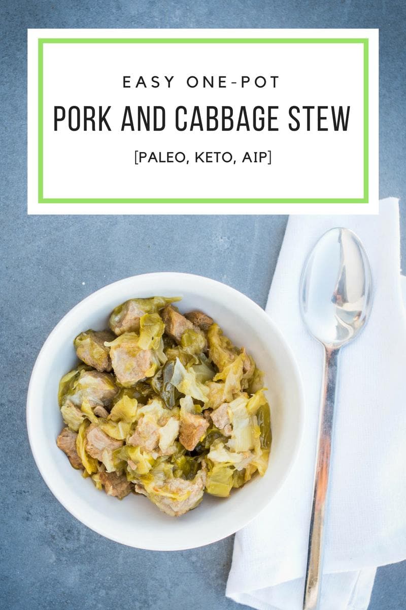 Easy One-Pot Pork and Cabbage Stew [Paleo, Keto, AIP] #paleo #keto #aip - https://paleoflourish.com/pork-cabbage-stew-paleo-keto-aip