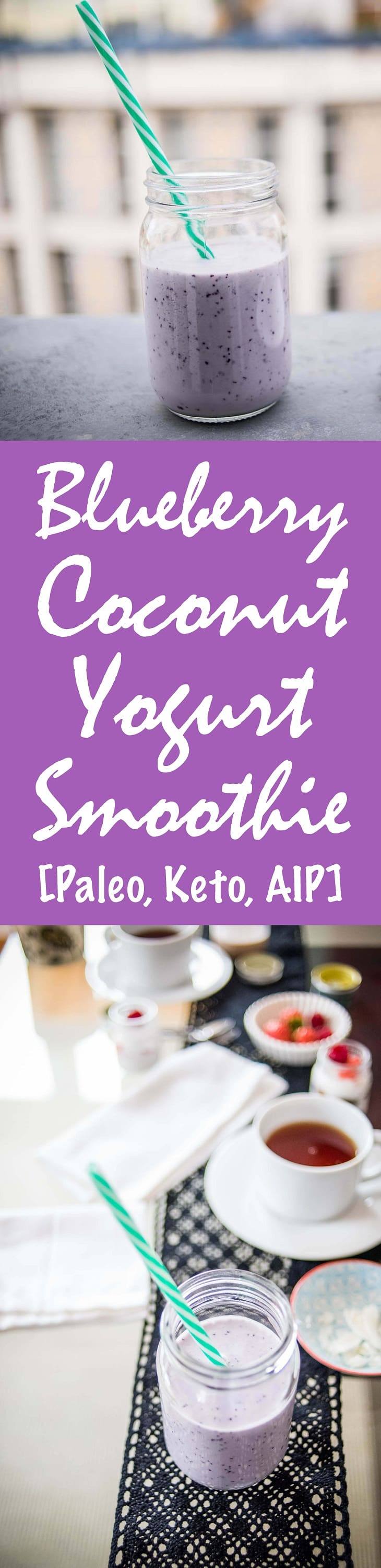 Blueberry Coconut Yogurt Smoothie Recipe [Paleo, Keto, AIP] #paleo #keto #aip - https://paleoflourish.com/blueberry-yogurt-smoothie-recipe-paleo-keto-aip