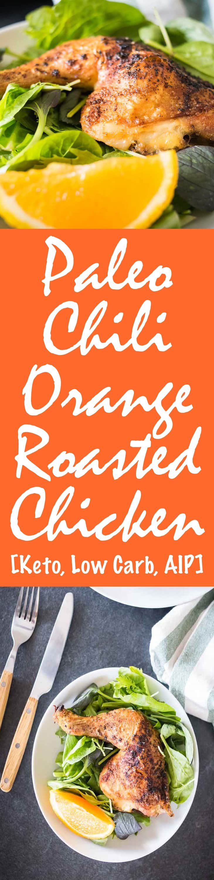 Paleo Chili Orange Roasted Chicken Recipe [Keto, Low Carb, AIP] #paleo #keto #aip #lowcarb- http://paleoflourish.com/paleo-chili-orange-roasted-chicken-recipe