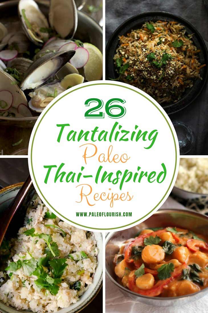 Paleo Thai Recipes - 26 Tantalizing Paleo Thai-Inspired Recipes https://paleoflourish.com/paleo-thai-inspired-recipes