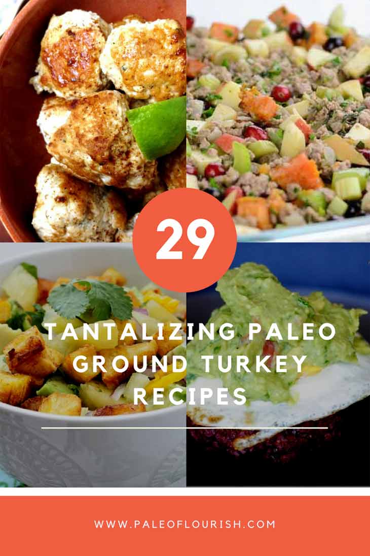 29 Tantalizing Paleo Ground Turkey Recipes #paleo https://paleoflourish.com/paleo-ground- turkey-recipes/